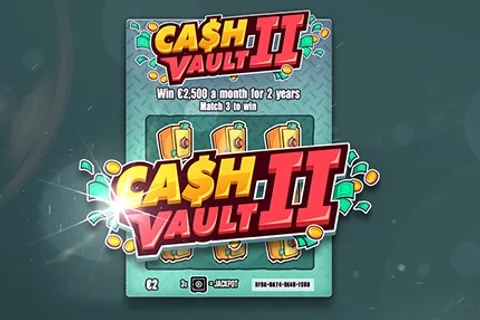 Cash Vault 2 scratch card