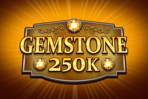 Gemstone 250K scratch card