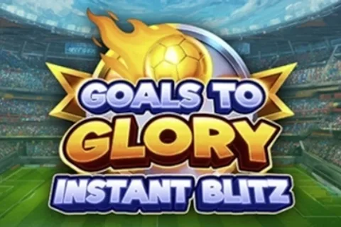Goals to Glory - Instant Blitz scratch card