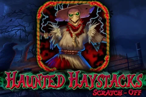 Haunted Haystacks Scratch-Off scratch card